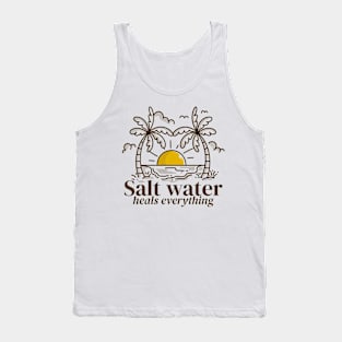 Salt water heals everything Tank Top